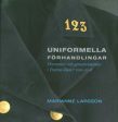 Uniformella förhandlingar : hierarkier och genusrelationer i Postens kläder 1636 - 2008 on Sale