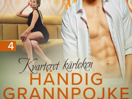 Kvarteret kärleken: Händig grannpojke - erotisk novell on Sale