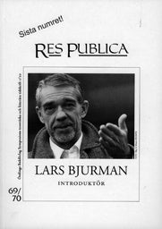 Res Publica 69 70. Lars Bjurman, introduktör For Cheap