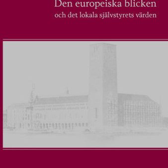 Den europeiska blicken och det lokala självstyrets värden Online now