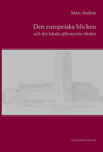 Den europeiska blicken och det lokala självstyrets värden Online now