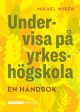 Undervisa på yrkeshögskolan. En handbok Online now