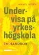 Undervisa på yrkeshögskolan. En handbok Online now