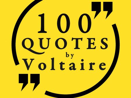 100 Quotes by Voltaire: Great Philosophers & Their Inspiring Thoughts Online