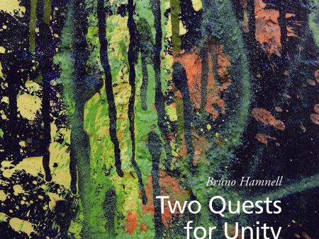 Two quests for unity : John Dewey, R. G. Collingwood, and the persistence of idealism Online Sale