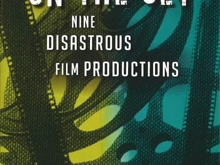 [Bargain corner] Apocalypse On The Set: Nine Disasterous Film Productions. For Sale