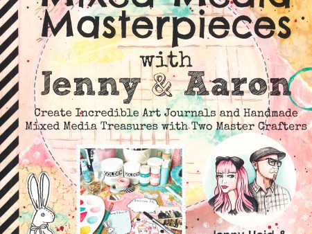 Mixed Media Masterpieces With Jenny And Aaron Sale